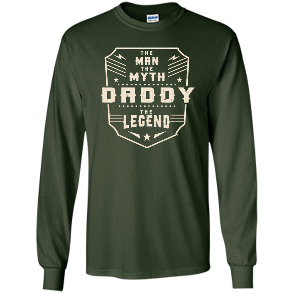 Fathers Day T-shirt The Man The Myth The Daddy The Legend Forest Green