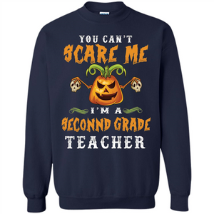 Can't Scare Me I'm A 2nd Grade Teacher Gifts - Halloween T-shirt
