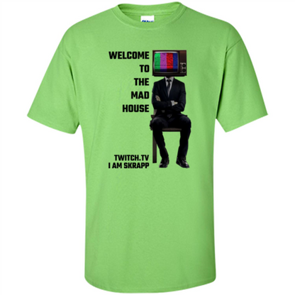 Welcome To The Mad House - I Am Skrapp T-shirt Lime