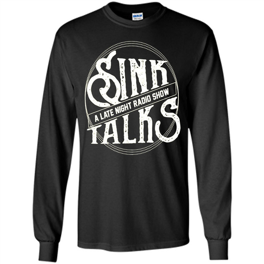 Sink Talks T-Shirt A Late Night Radio Show Black