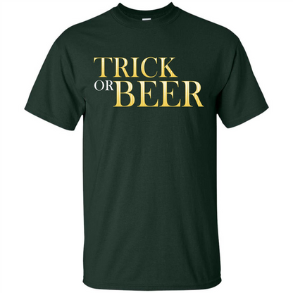 Beer T-shirt Trick Or Beer T-shirt Forest Green