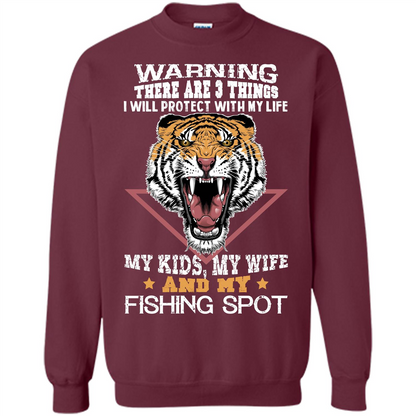 Fisherman T-shirt Warning There Are 3 Things I Will Protect With My Life Maroon