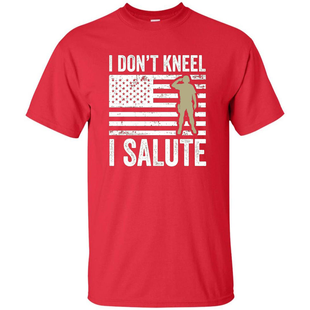 Military T-shirt I Don't Kneel I Salute T-shirt Red