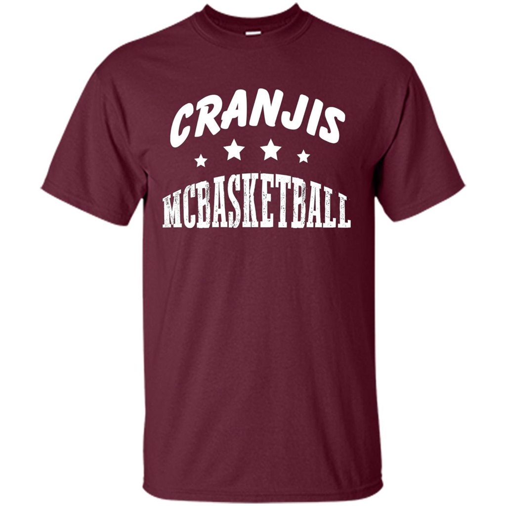 Cranjis McBasketball Cranges McBasketball T-shirt Maroon