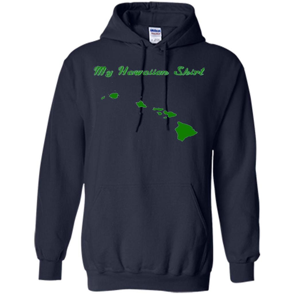 My Hawaiian T-shirt Funny Hawaiian T-shirt Navy