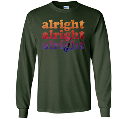 Alright Alright Alright T-shirt Forest Green