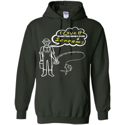 Fishing T-shirt I Love It When She Bends And Scream Forest Green