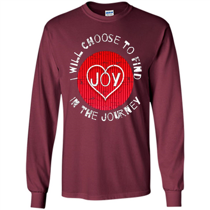 Christian T-shirt I Choose To Find Joy In My Journey Maroon