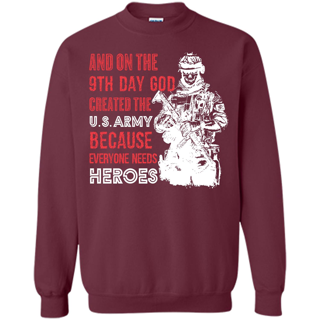 Military T-shirt And On The 9th Day God Created The U S Army Maroon