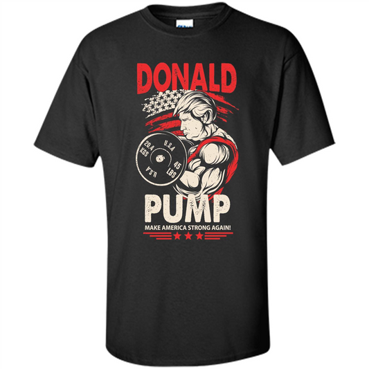 American T-shirt Donald Pump - Make America Strong Again Black