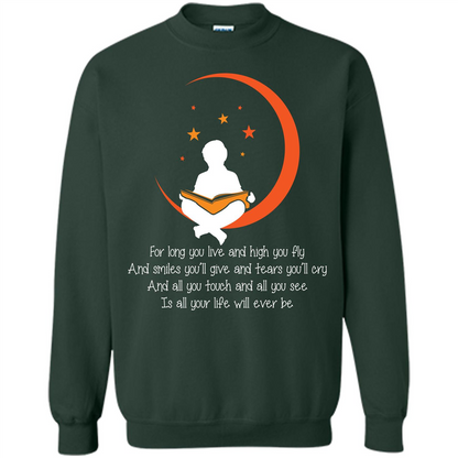 For Long You Live And High You Fly And Smiles You’ll Give T-shirt Forest Green