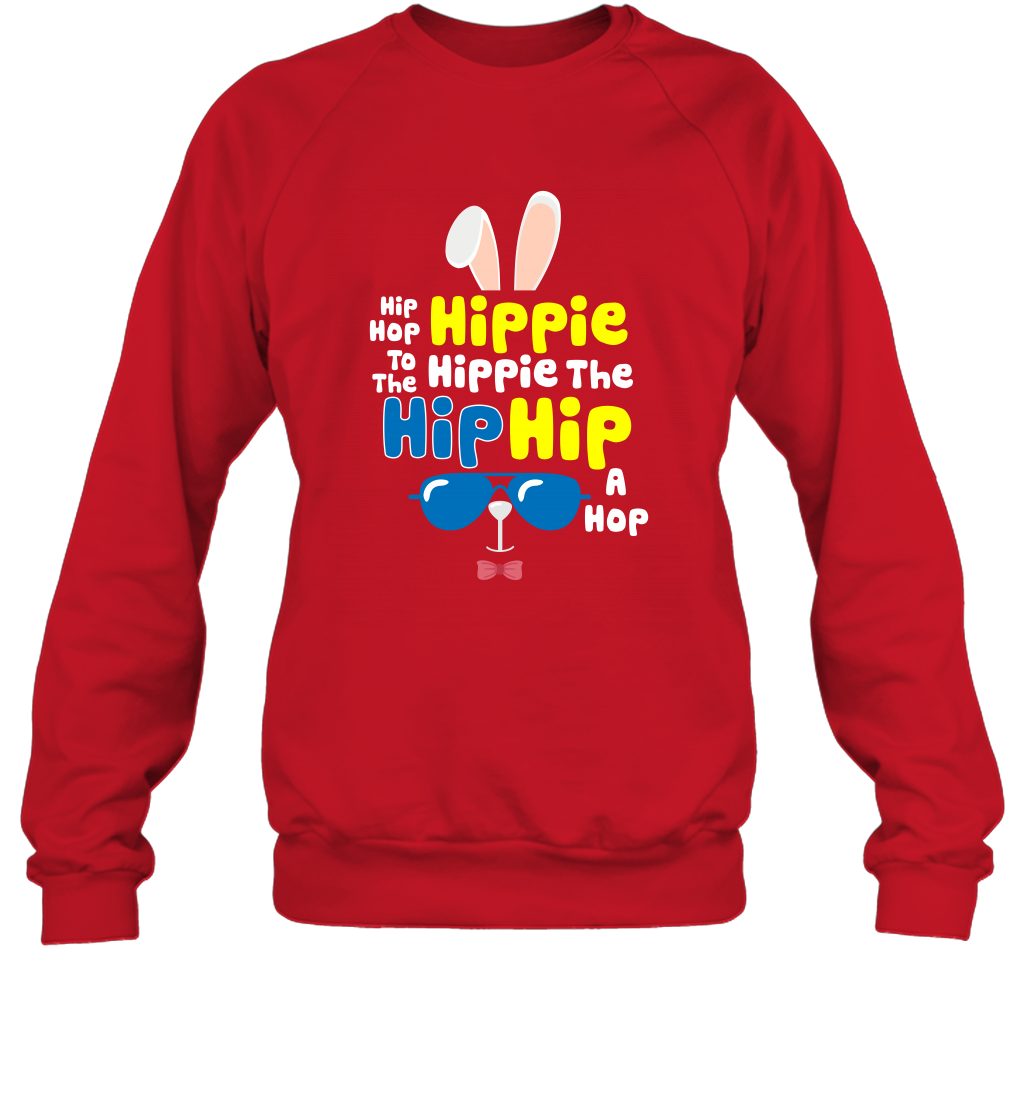 Hip Hop To The Hippie Easter Day Shirt Sweatshirt Sweatshirt Red