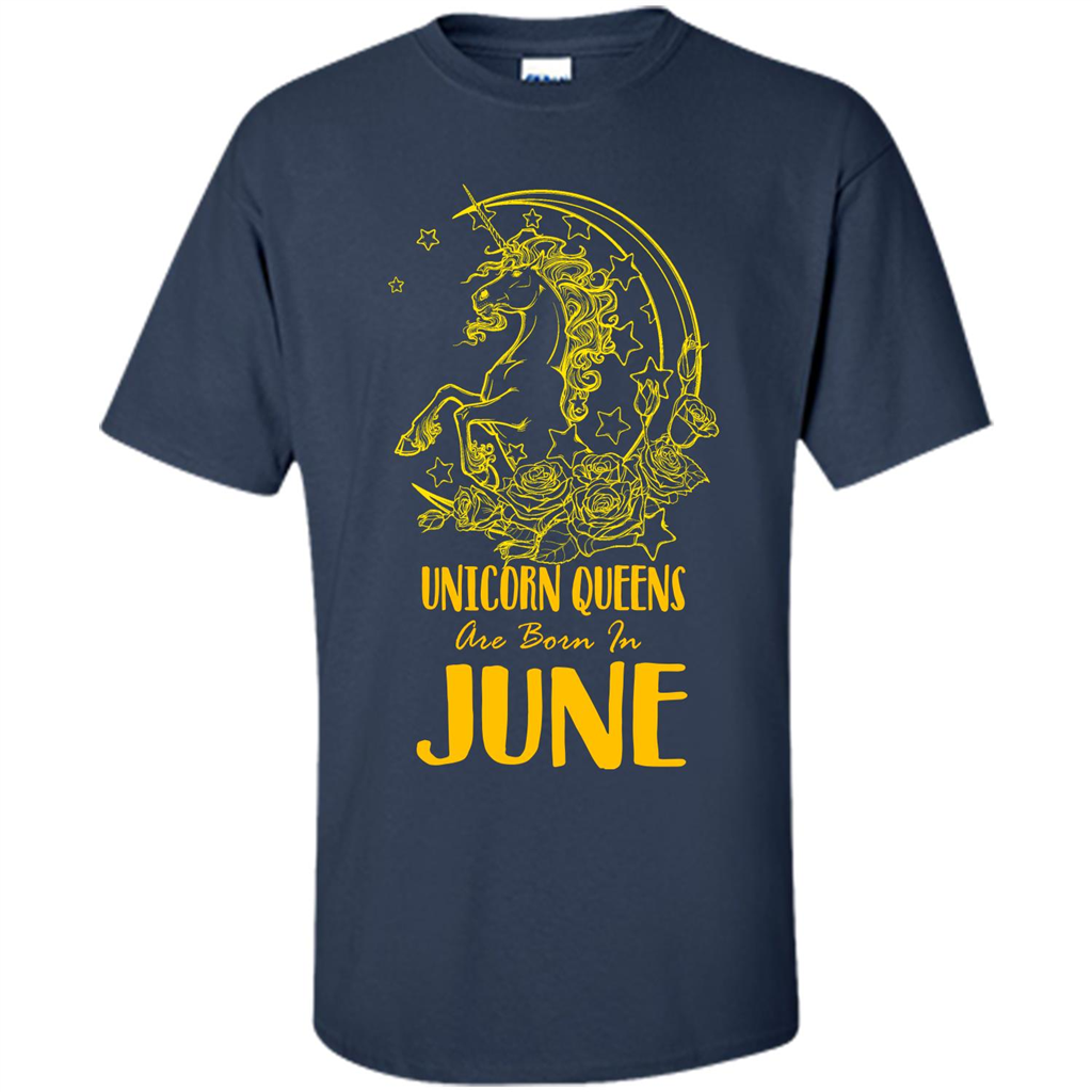 June Unicorn T-shirt Unicorn Queens Are Born In June Navy