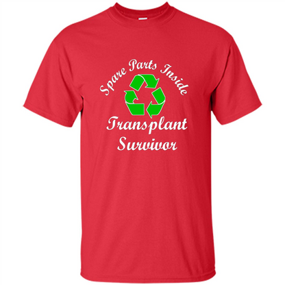Spare Parts Inside Transplant Survivor T-shirt