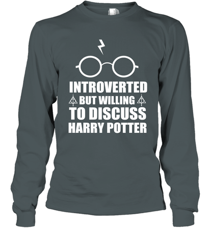 Introverted But Willing To Discuss Harry Potter Long Sleeve T-Shirt Long Sleeve T-Shirt Dark Heather