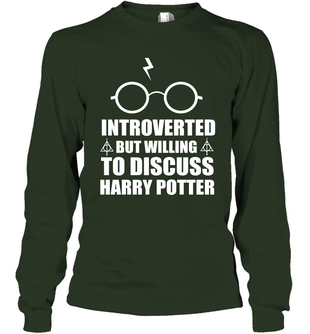 Introverted But Willing To Discuss Harry Potter Long Sleeve T-Shirt Long Sleeve T-Shirt Forest Green