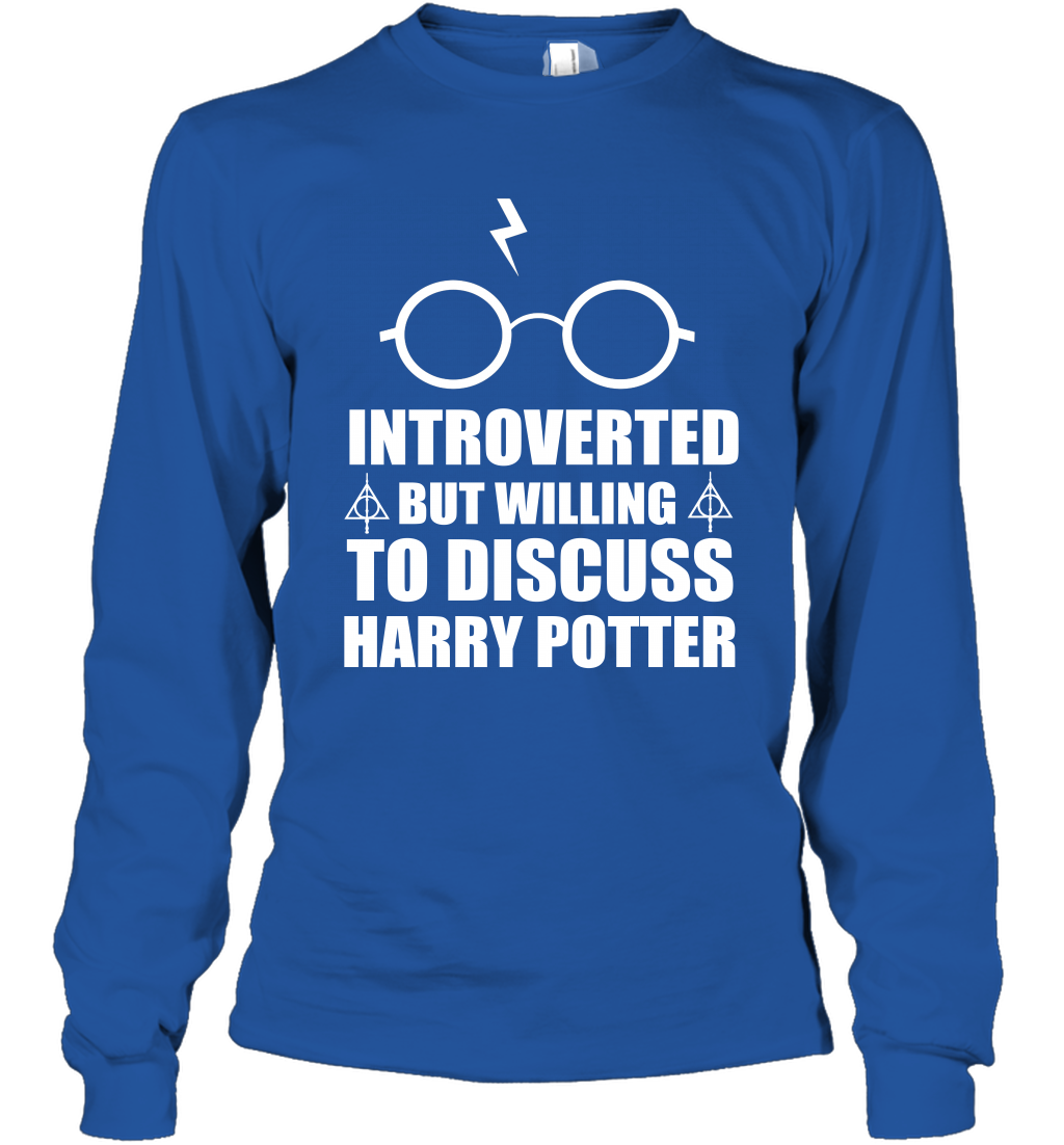 Introverted But Willing To Discuss Harry Potter Long Sleeve T-Shirt Long Sleeve T-Shirt Royal