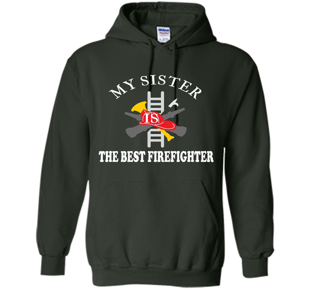 Sister Best Firefighter T Shirt Love Gift TShirt shirt