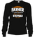 Anyone Can Be A Father But It Takes Someone Special To Be A Stepdad Shirt Long Sleeve T-Shirt