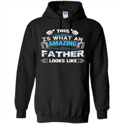 Fathers Day T-shirt This is What An Amazing Looks Like Black