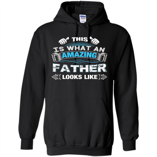 Fathers Day T-shirt This is What An Amazing Looks Like Black