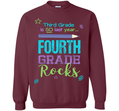 Fun Fourth Grade Rocks TShirt: 3rd Grade Is So Last Year Tee shirt Maroon