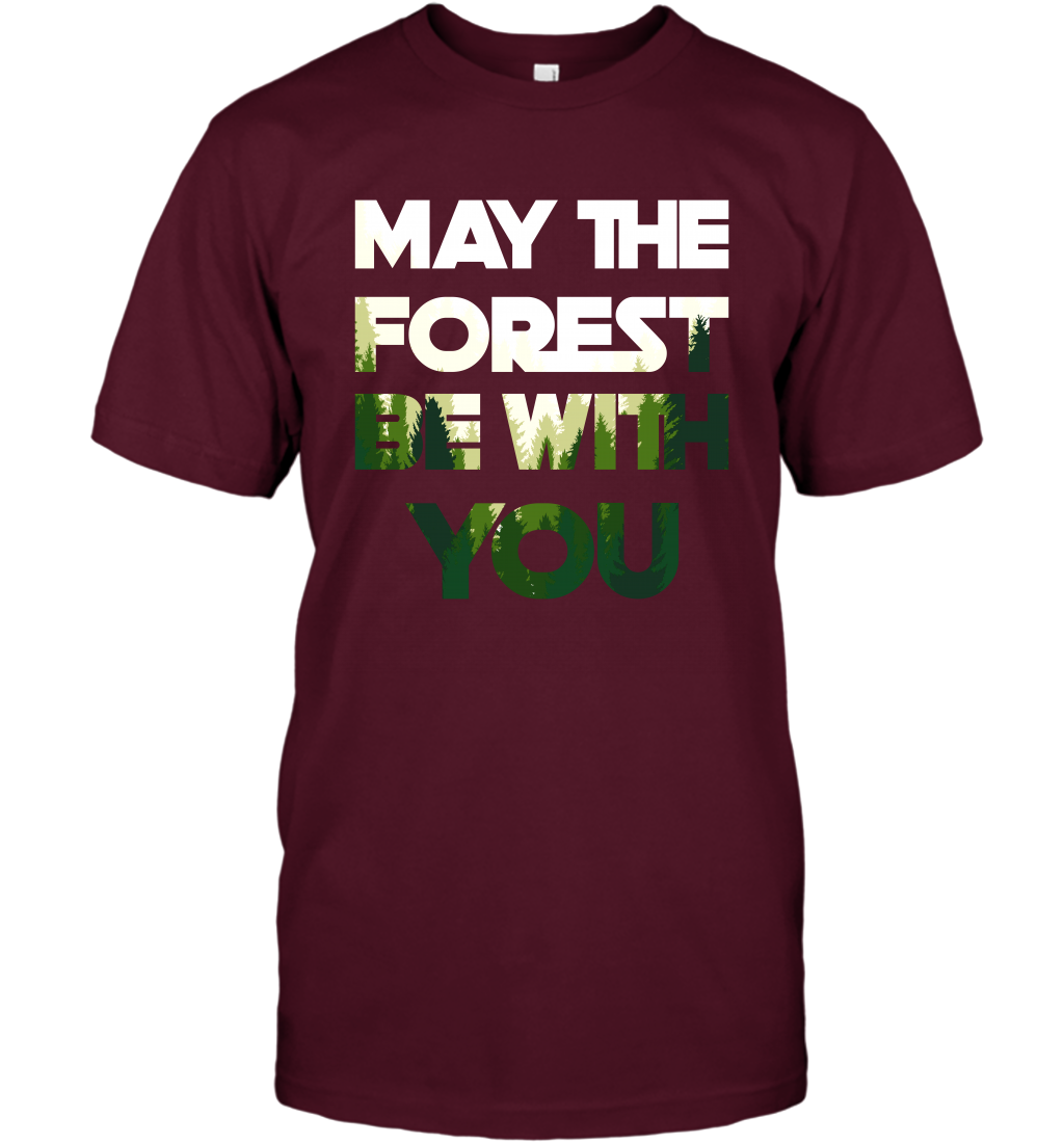 May The Forest Be With You Shirt T-Shirt T-Shirt Maroon