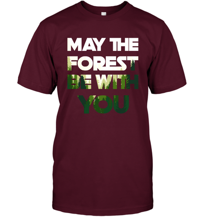 May The Forest Be With You Shirt T-Shirt T-Shirt Maroon