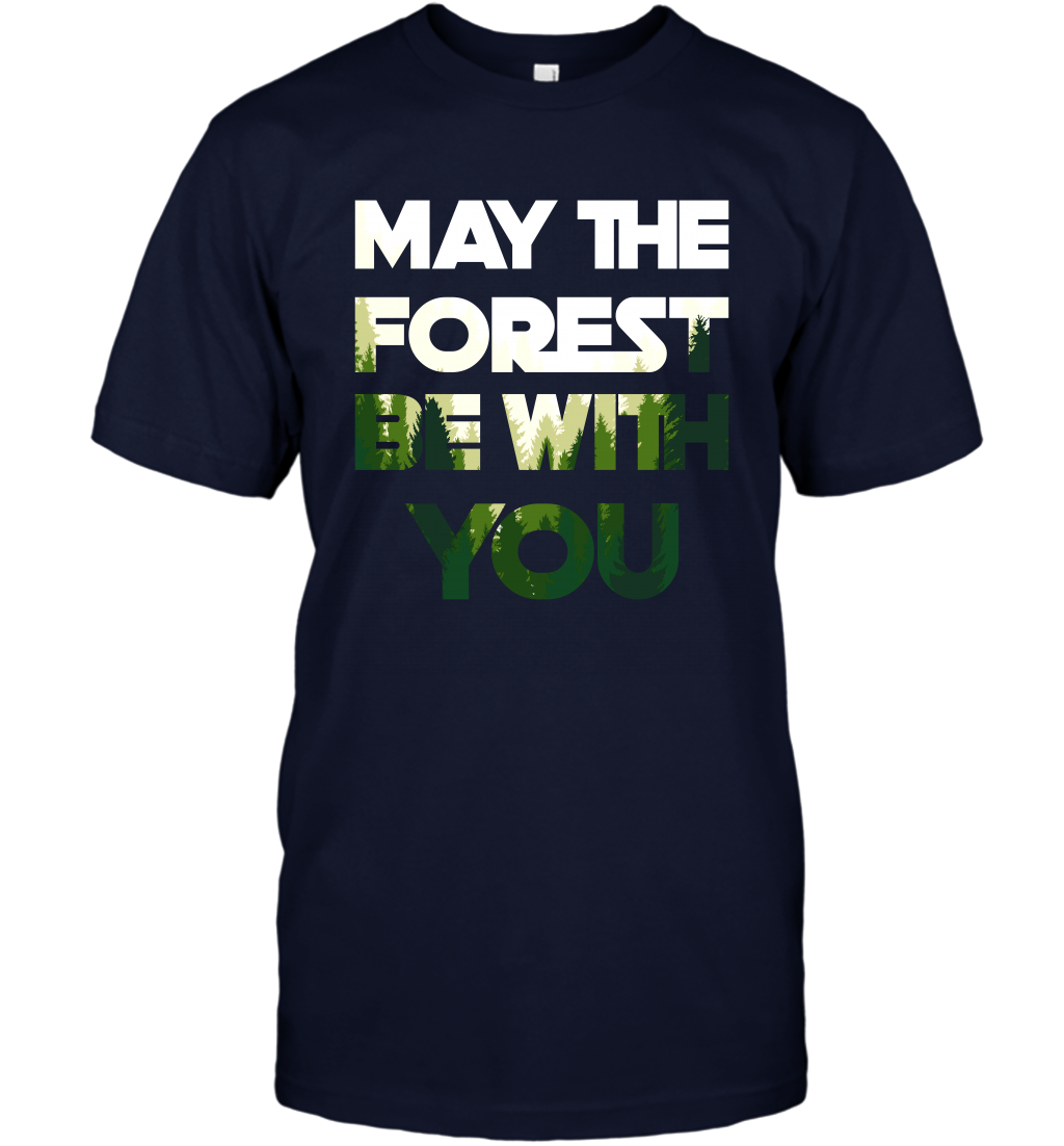 May The Forest Be With You Shirt T-Shirt T-Shirt Navy