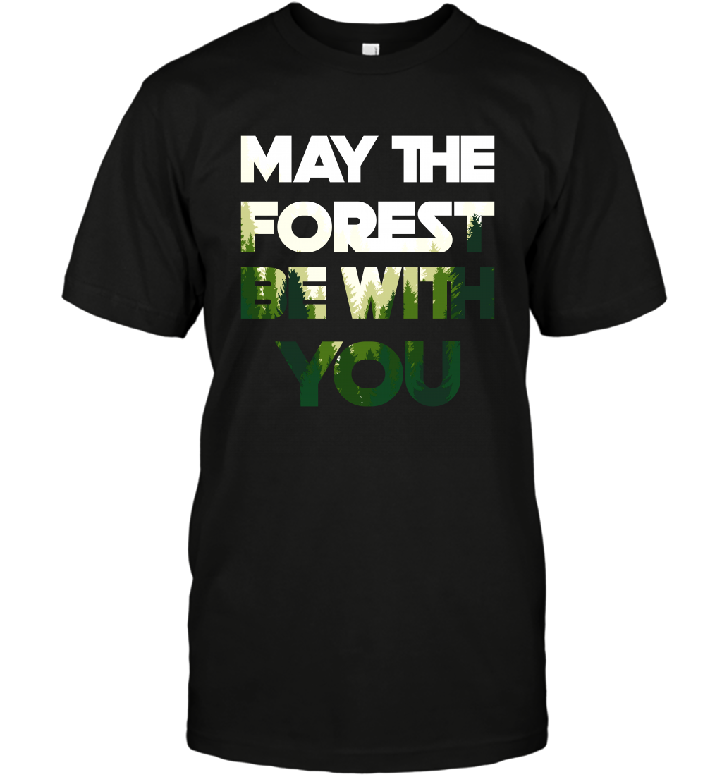 May The Forest Be With You Shirt T-Shirt T-Shirt Black
