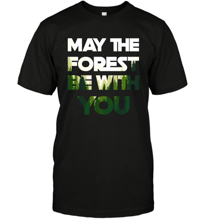 May The Forest Be With You Shirt T-Shirt T-Shirt Black