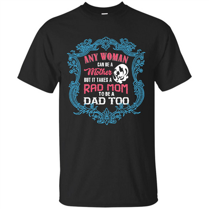 Mommy T-shirt Any Woman Can Be A Mother But T-shirt Black