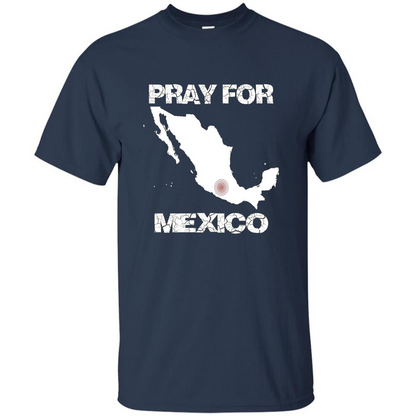 Pray For Mexico T-Shirt | Pray For Mexico Tshirt Navy