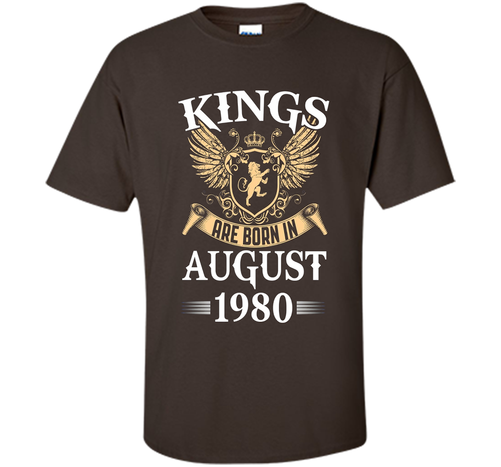 Kings Legendds Are Born In August 1980 Birthday Gift t-shirt Dark Chocolate