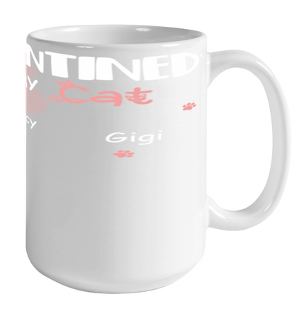 Stay home with my cats ( Customized Name ) Ceramic Mug 15oz