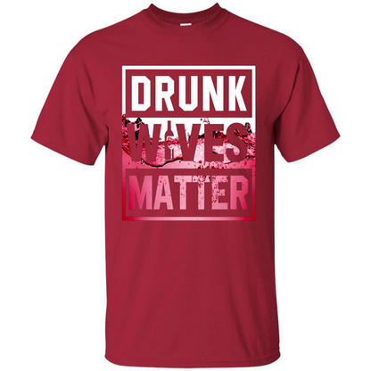 Drunk Wives Matter T-shirt Wine T-shirt Cardinal