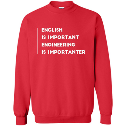 English Is Important Engineering Is Importanter T-shirt Red