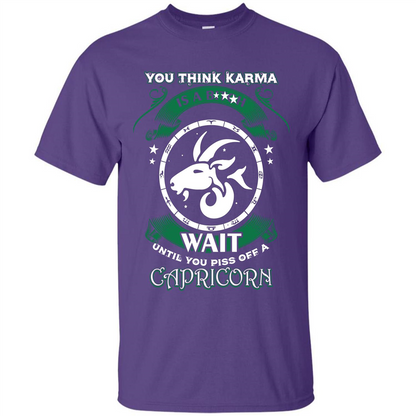 Capricorn T-shirt You Think Karma Is A Bitch T-shirt Purple