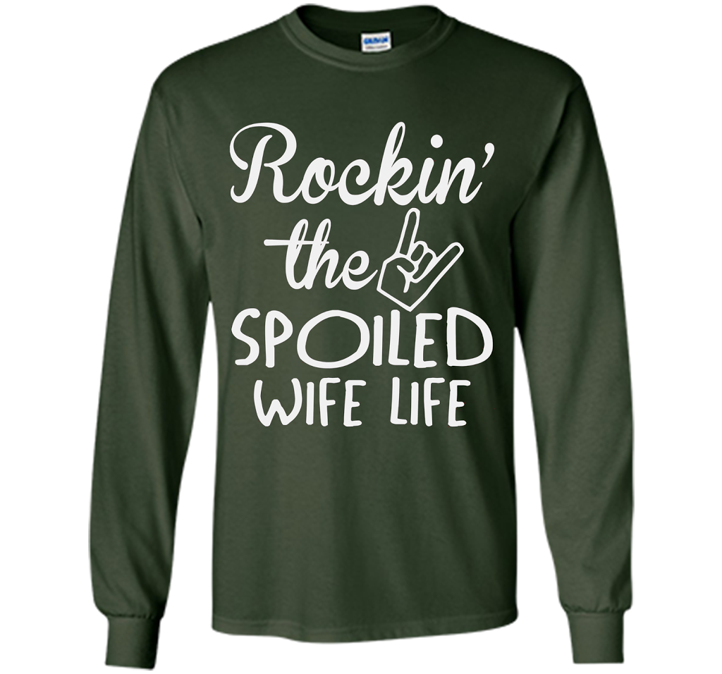 Rockin The Spoiled Girlfriend Life T-shirt Forest Green