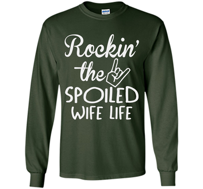 Rockin The Spoiled Girlfriend Life T-shirt Forest Green