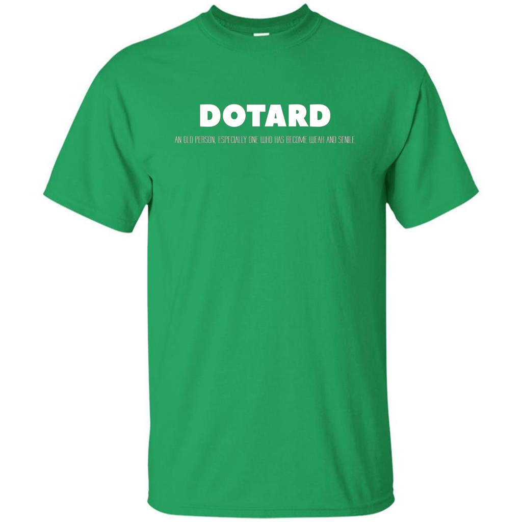 American President T-shirt Definition Dotard T-Shirt Irish Green