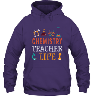 Chemistry Teacher Life Shirt For Womens Mens Hoodie