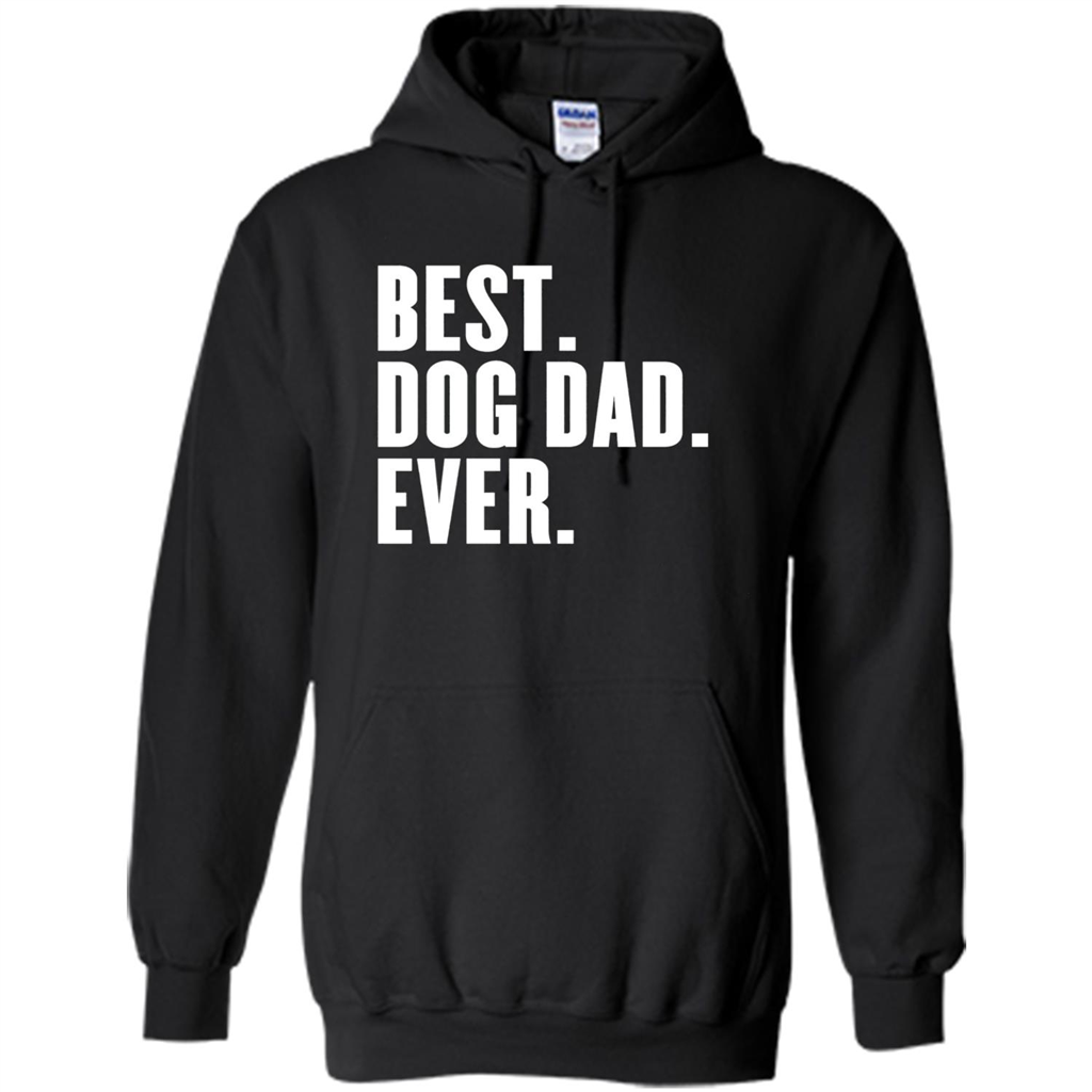 Funny Best Dog Dad Ever T-Shirt Black