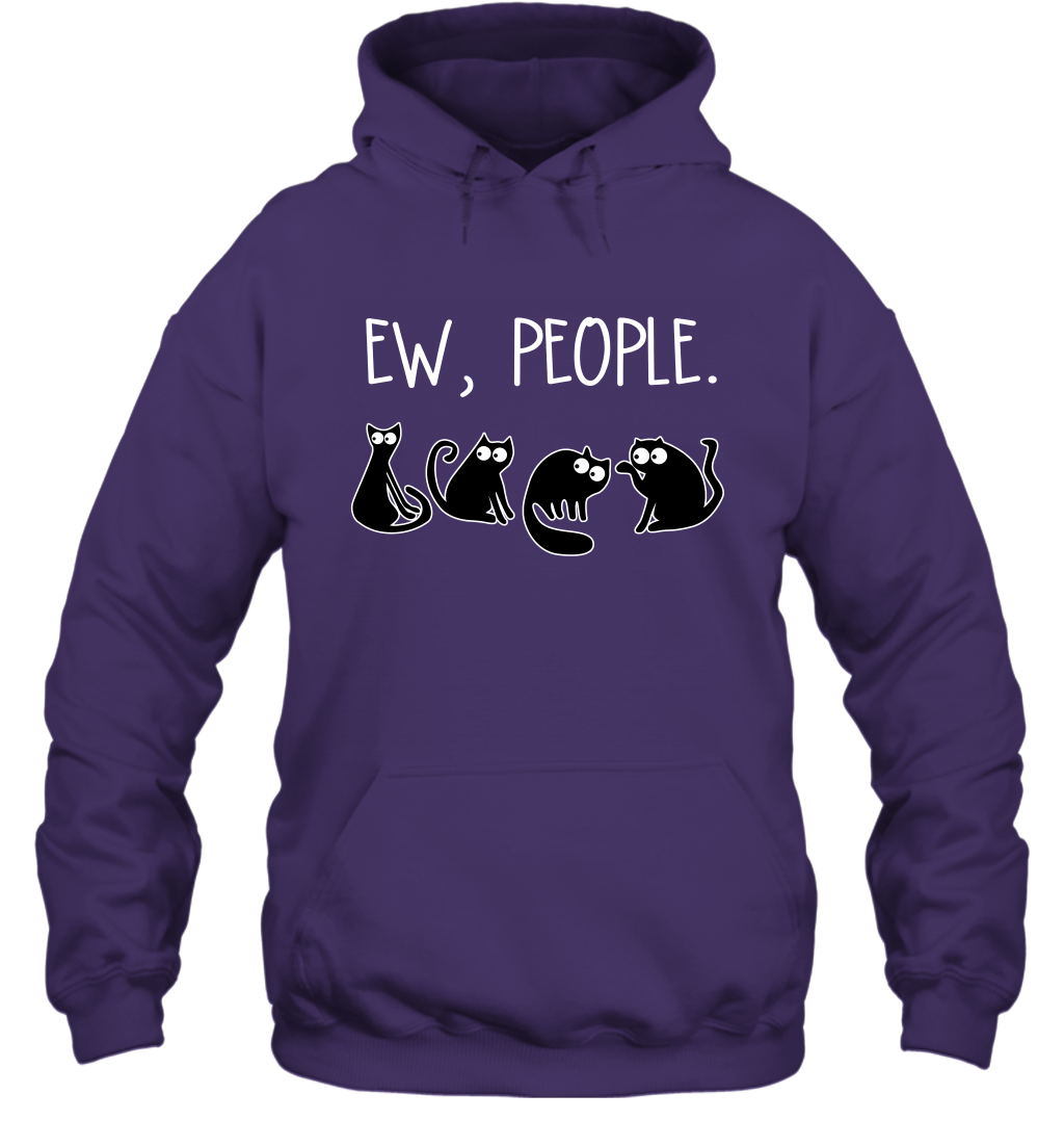 Cats Saying Ew People Cat Lovers Shirt Hoodie Purple
