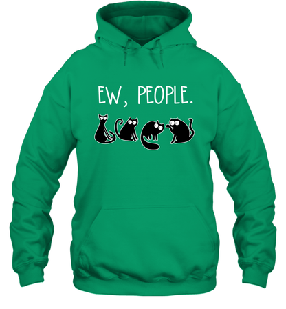 Cats Saying Ew People Cat Lovers Shirt Hoodie Irish