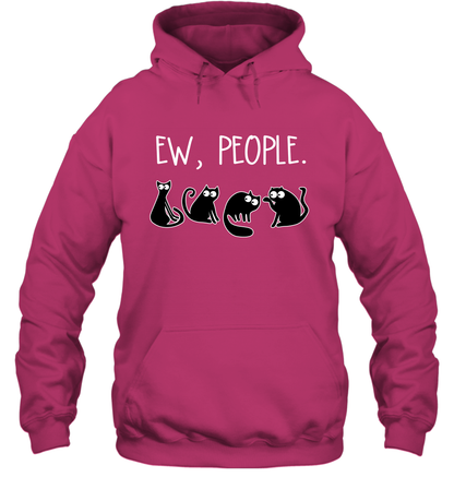 Cats Saying Ew People Cat Lovers Shirt Hoodie Heliconia
