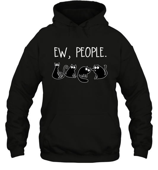 Cats Saying Ew People Cat Lovers Shirt Hoodie Black