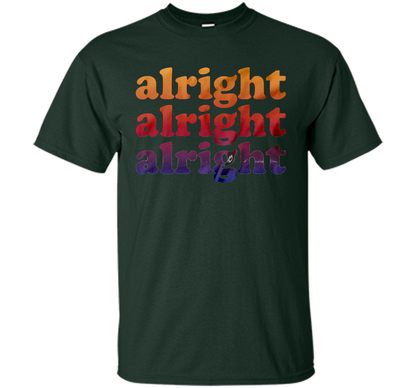 Alright Alright Alright T-shirt Forest Green