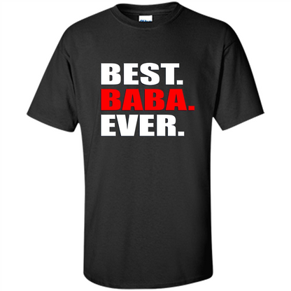 Fathers Day T-shirt Best Baba Ever Black