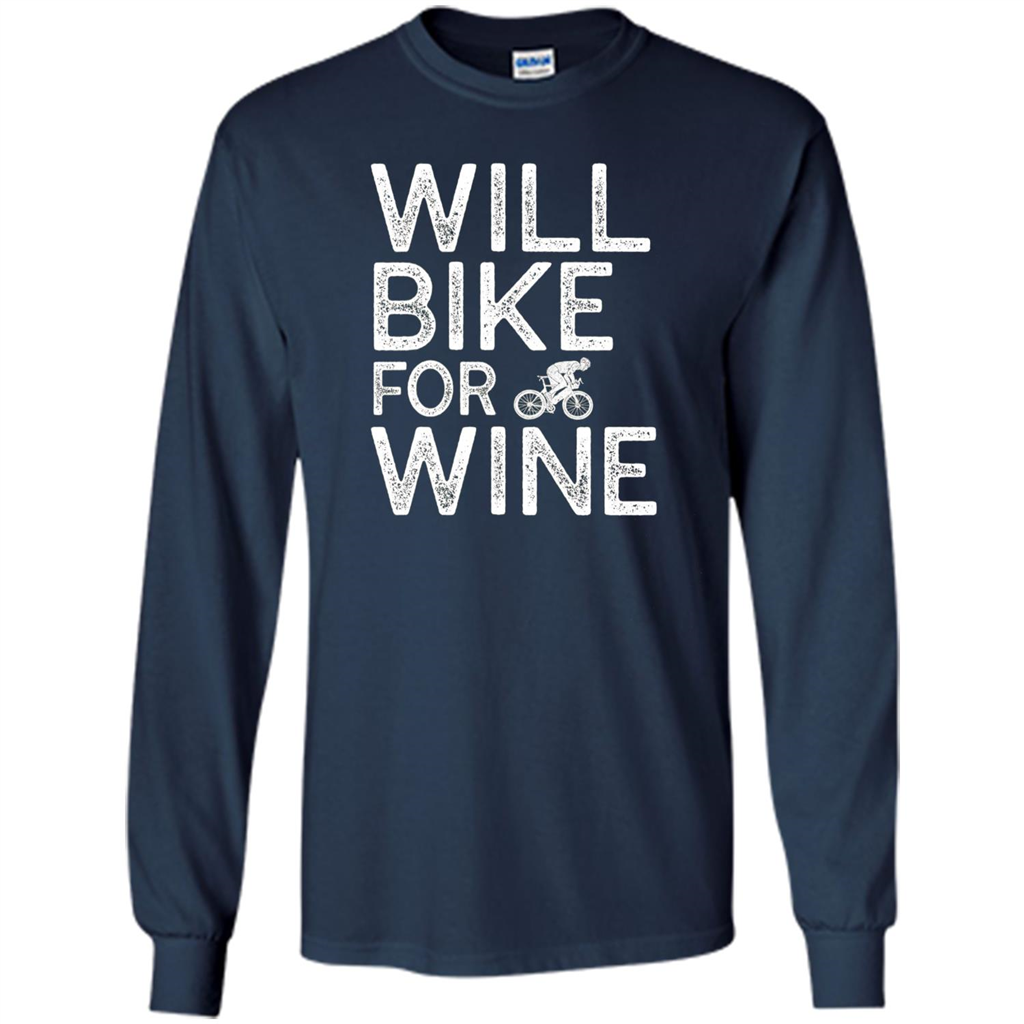 Cyclist Biker T-shirt Will Bike For Wine Navy